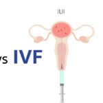 آی یو آی( IUI ) یا آی وی اف ( IVF ): کدامیک برای شما مناسب است